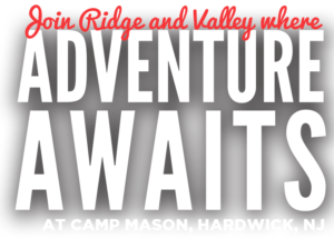 Adventure Awaits with Ridge & Valley at Camp Mason